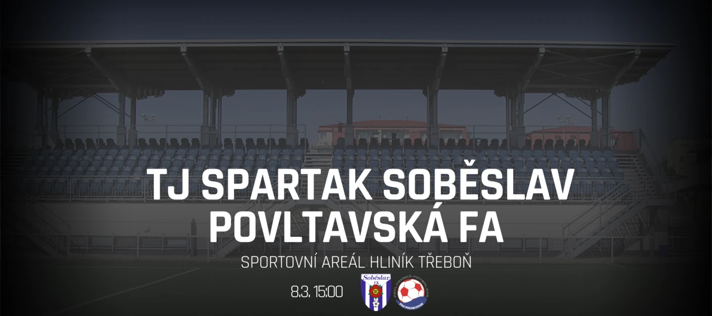 V neděli míříme do Třeboně, jaro tam odšpuntujeme zápasem proti Soběslavi